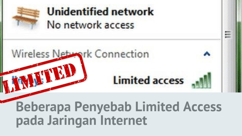 Beberapa Penyebab Limited Access pada Jaringan Internet