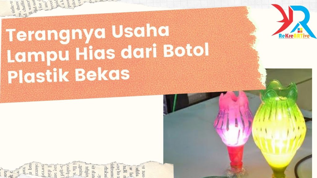 lampu hias dari botol bekas