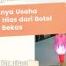 lampu hias dari botol bekas