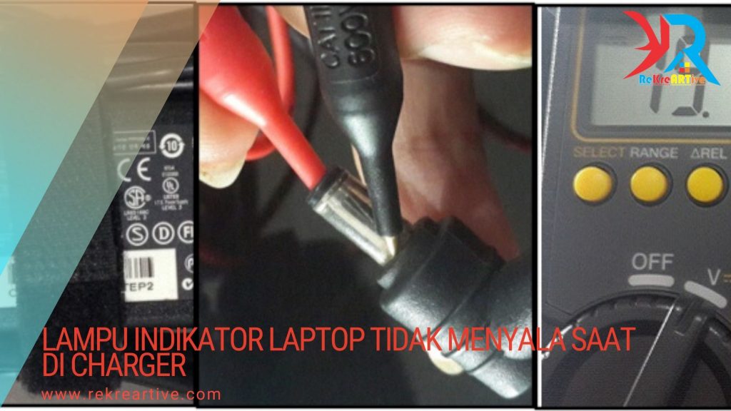 Lampu Indikator Laptop Tidak Menyala Saat Di Charger