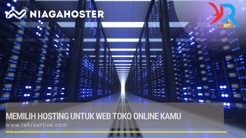 Memilih Hosting Untuk Web Toko Online Kamu