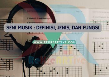 Seni Musik : Definisi, Jenis, dan Fungsi
