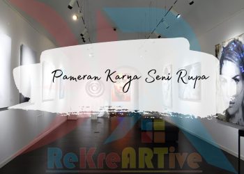 jelaskan pengertian pameran karya seni rupa