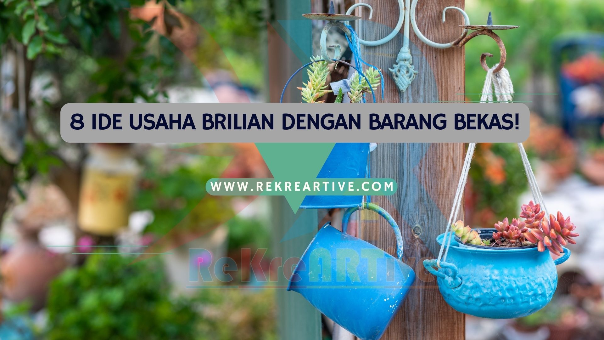 8 Ide Usaha Brilian Dengan Barang Bekas!
