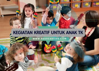 kegiatan kreatif untuk anak tk