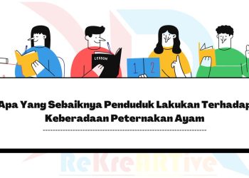 Apa Yang Sebaiknya Penduduk Lakukan Terhadap Keberadaan Peternakan Ayam