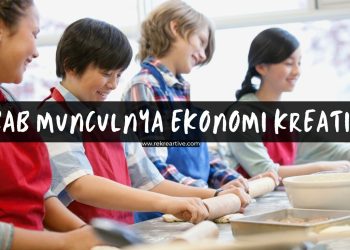 Apa Sebab Munculnya Ekonomi Kreatif