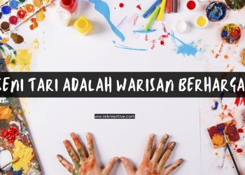 Pengertian Seni Tari Unsur Jenis dan Fungsi